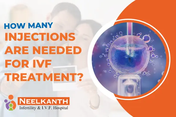 How Many Injections Are Needed For IVF Treatment?