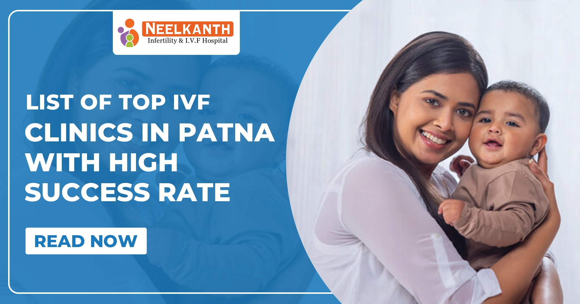 List of Top 10 IVF Clinics in Patna with high success rate