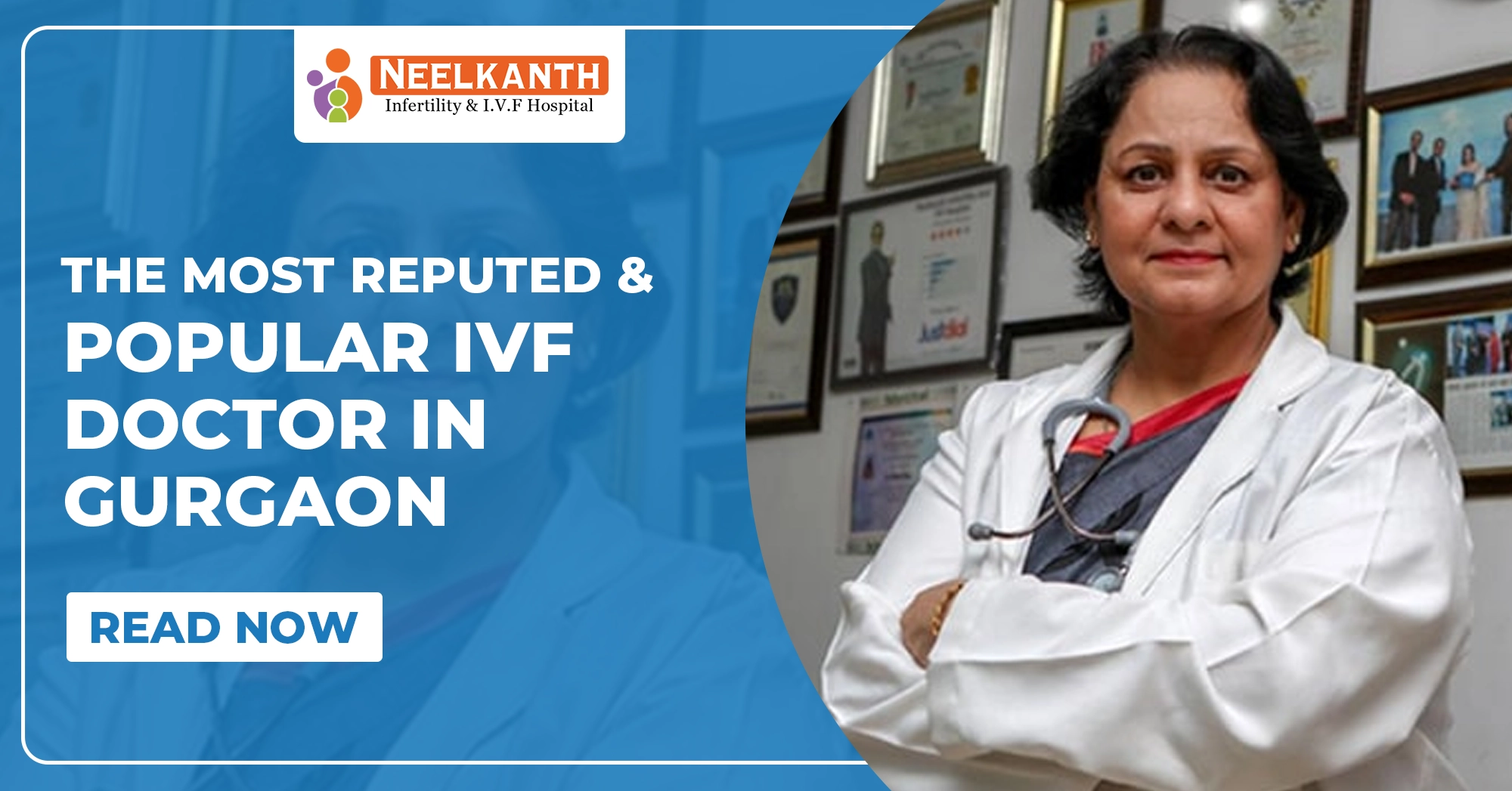 The Most Successful and Leading IVF Doctors in Gurgaon